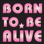 Born2bealiv