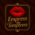 Empress The Temptress