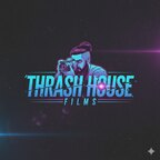 Thrash House Films